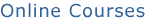 Online Courses