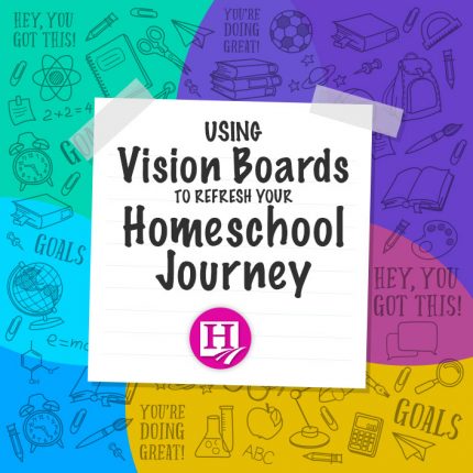 How To Use A Homeschool Vision Board For Inspiration - Rock Your