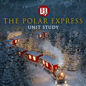 Polar Express Homeschool Unit Study Starter