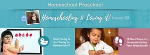 Homeschooling and Loving It! Issue 33