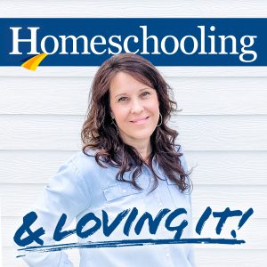 Homeschooling & Loving It!