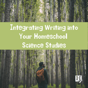 Integrating Writing into Your Homeschool