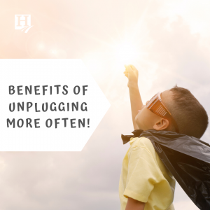Benefits of Unplugging More Often