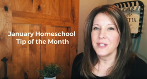 Homeschooling Tip of the Month Videos