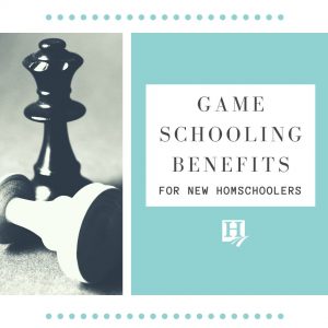 Gameschooling Benefits for New Homeschoolers