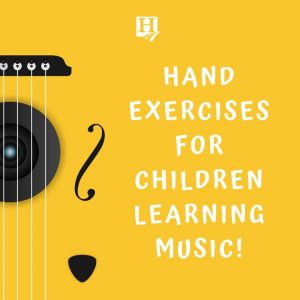 Hand Exercises for Children Learning Music