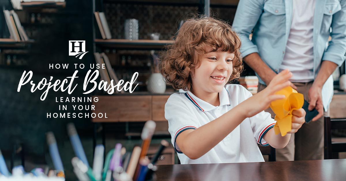 Project Based Learning In Your Homeschool Homeschool 