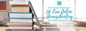 New Homeschooler? 150 Online Educational Resources by Subject!