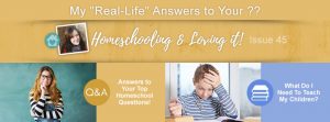 Real-Life Answers to Your Homeschooling Questions