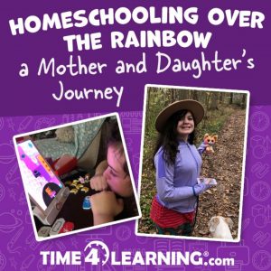 Homeschooling Over the Rainbow - Pt 1